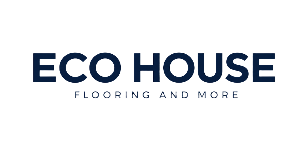 ECO HOUSE — Flooring and More